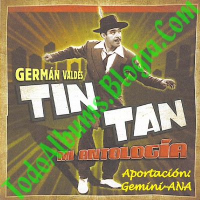 German Valdes Tin Tan / Mi Antología (2002)