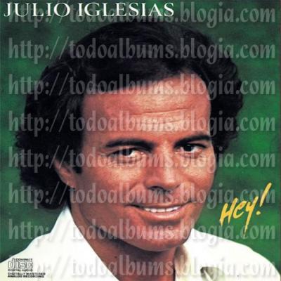 Julio Iglesias / Hey (1980)