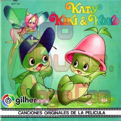 Katy, Kiki & Koko / Canciones Originales de La Pelicula (1988)