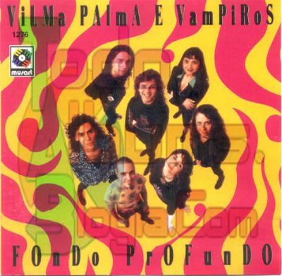 Vilma Palma E Vampiros / Fondo Profundo (1995)