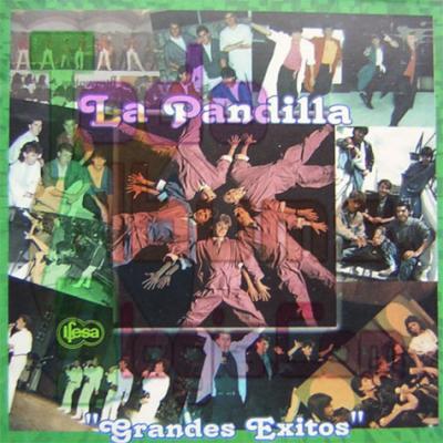La Pandilla / Grandes Exitos (2003)