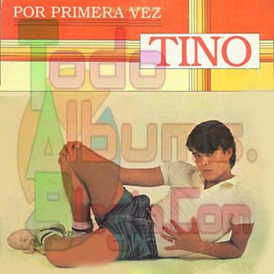 Tino Fernandez / Por Primera Vez (1983)