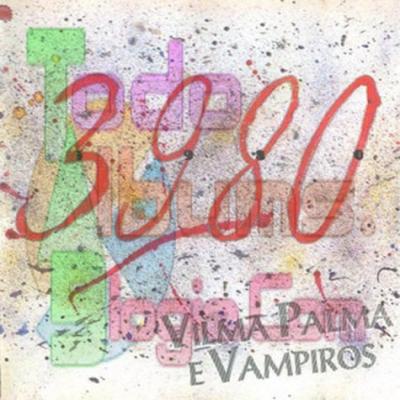 Vilma Palma E Vampiros / 3980 (1993)