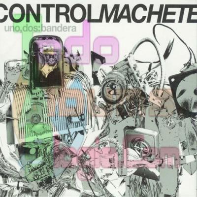 Control Machete / Uno, Dos: Bandera (2003)