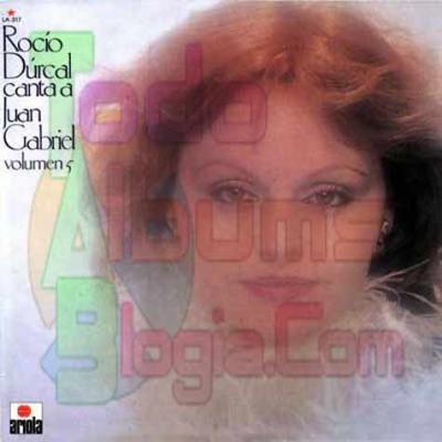 Rocio Durcal / Canta a Juan Gabriel Vol.5 (1980)