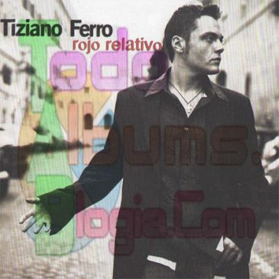 Tiziano Ferro / Rojo Relativo (2001)