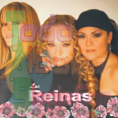 Las Reinas / Las Reinas *CD NO OFICIAL* (2008)