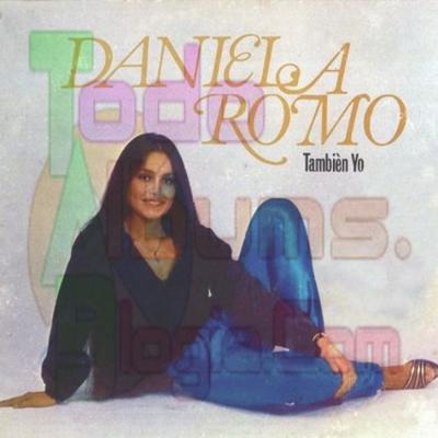 Daniela Romo / Tambien Yo (1979)