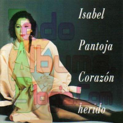 Isabel Pantoja / Corazón Herido (1992)