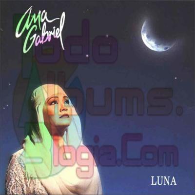 Ana Gabriel / Luna (1993)