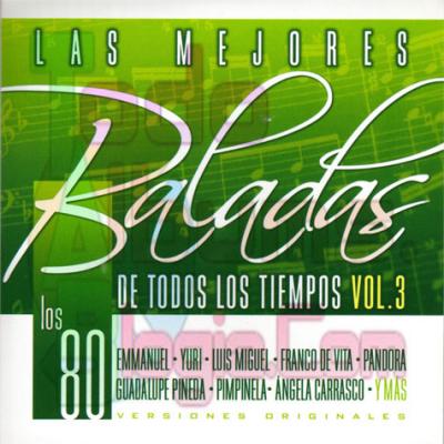 Varios / Las Baladas de Los 80's Vol. 3 (2007)
