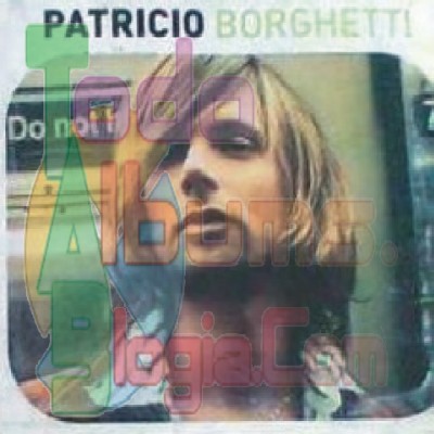 Patricio Borghetti / Patricio Borghetti (2002)
