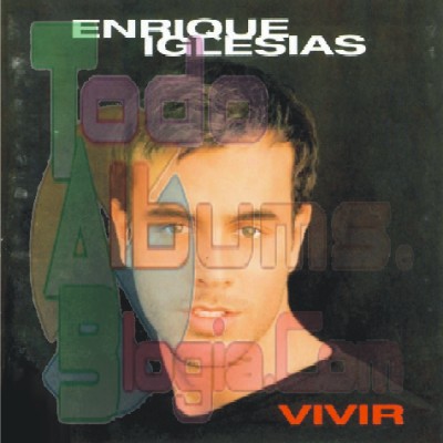 Enrique Iglesias / Vivir (1997)