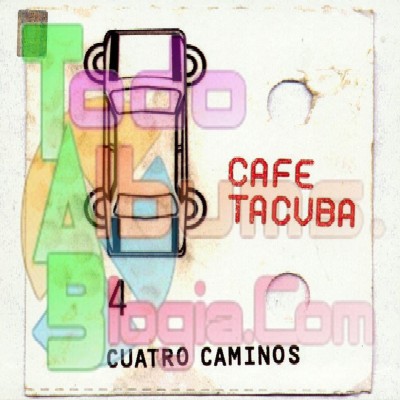Café Tacvba / Cuatro Caminos (2003)