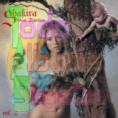 Shakira / Oral Fixation Vol. 2 (2005)