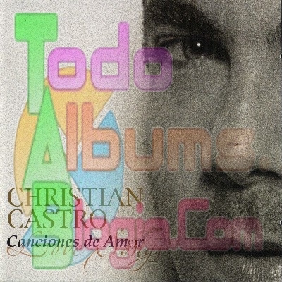 Christian Castro / Canciones De Amor (2006)