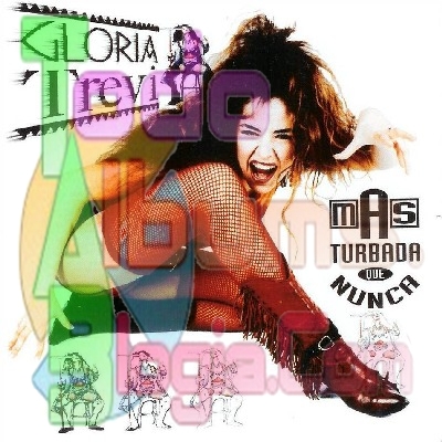Gloria Trevi / Más Turbada Que Nunca (1994)