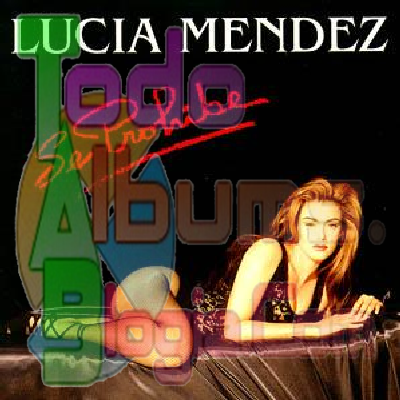 Lucia Méndez / Se Prohíbe (1993)