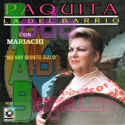 Paquita La Del Barrio / No Hay Quinto Malo (1996)
